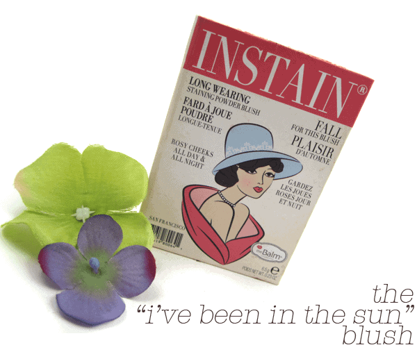THE “I’VE BEEN IN THE SUN” BLUSH | theBalm Instain Blush in Toile