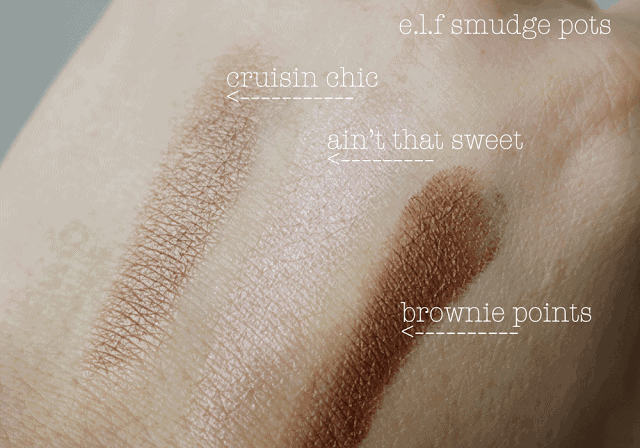 ELF Smudge Pots Cream Eyeshadow Swatch and Review. Cruisin Chic, Aint that Sweet, Brownie Points ELF Smudge Pots Cream Eyeshadow Swatch and Review. Cruisin Chic, Aint that Sweet, Brownie Points