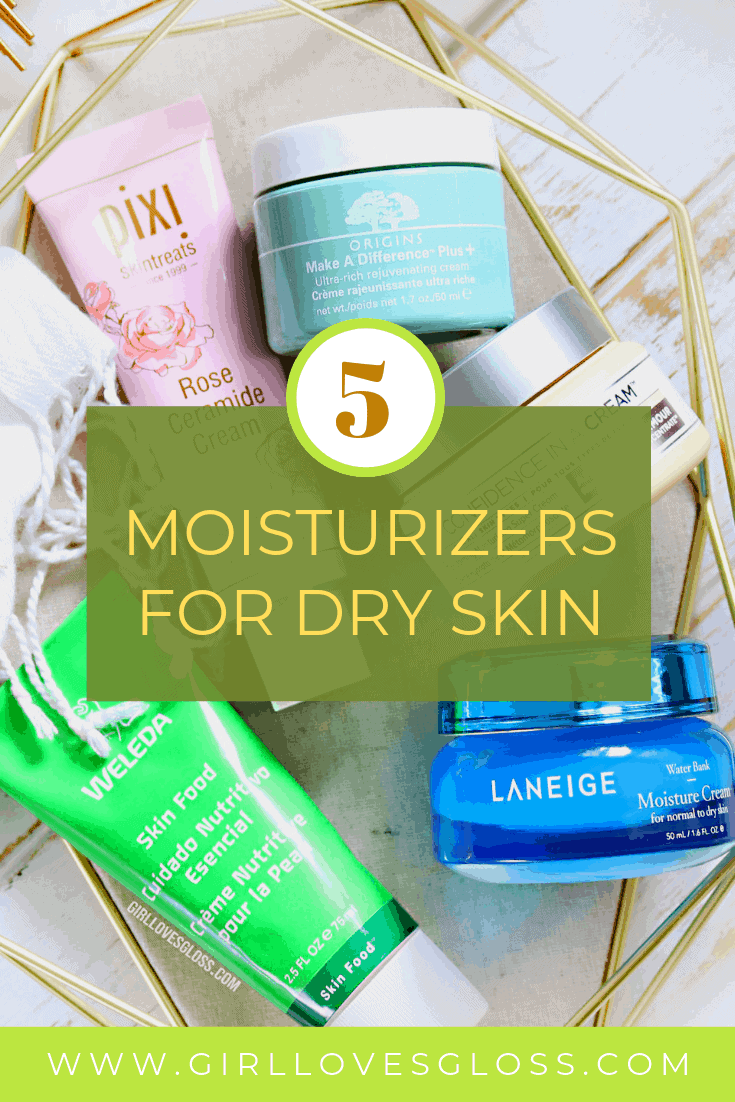 5 great Moisturizers for Dry Skin